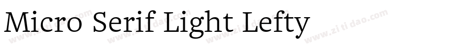 Micro Serif Light Lefty字体转换